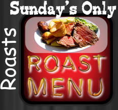 Roasts Sunday’s Only