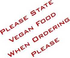 Please State Vegan Food When Ordering Please